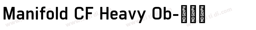 Manifold CF Heavy Ob字体转换 Manifold CF Heavy Ob字体转换
